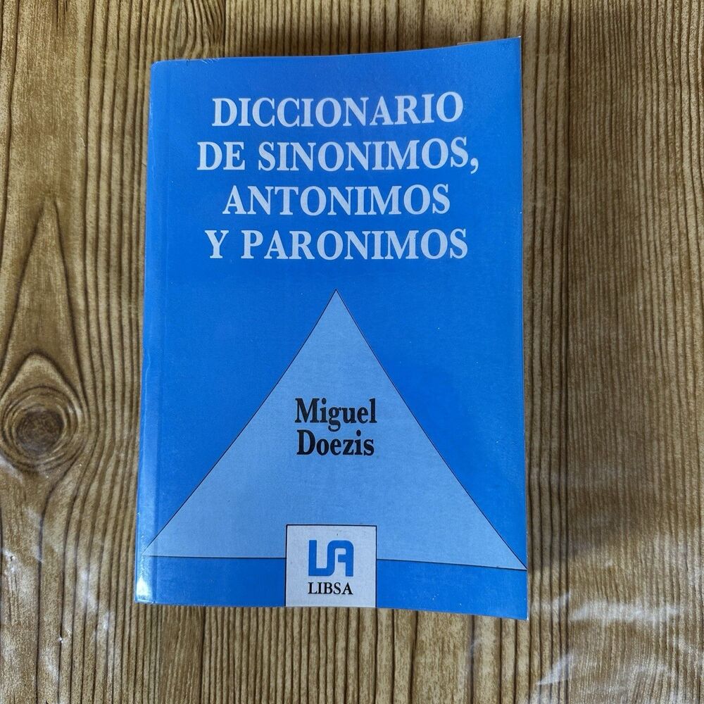 Diccionario‎ Espanol De Sinonimos Y Antonimos Miguel Doezis